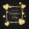 Happy Valentines day vector greeting card. Golden frame, heart and text on black background. Gold holiday banner.