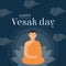 Happy Vesak Day Vector Card. Lord Buddha sitting on lotus seat with rays of light. Translation from Sanskrit Festival of