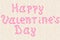 Happy vilentine\'s day text typed by pink rose flowers