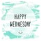 Happy Wednesday text on green watercolor background