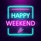 `Happy weekend` neon light lettering on brick wall vector background, illustration