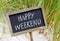 Happy weekend sign