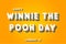 Happy Winnie the Pooh Day, January 18. Calendar of January Retro Text Effect, Vector design