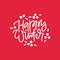 Happy winter hand drawn black vector lettering with berry. Positive quote