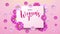 Happy Women\\\'s Day 8 March Handwriting Decorated Text with Beautiful Pink Flowers Background