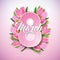 Happy Women`s Day Illustration with Tulip Bouquet and 8 March Typography Letter on Pink Background. Vector Spring Flower