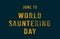 Happy World Sauntering Day, June 19. Calendar of June Text Effect, design