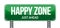 Happy zone sign