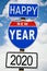 Hapy New Year 2020 written on american roadsign