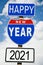 Hapy New Year 2021 on american roadsign
