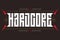 Hardcore - music poster or t-shirt apparels cool print. Hard cor