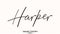 Harper Woman\\\'s Name. Typescript Handwritten Lettering Calligraphy Text