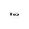 Hashtag eco. Simple inscription for print, label, emblem,T-shirt print graphics, posters.