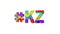 Hashtag #KZ. Colorful animated text isolated on White background. 4K video. Rainbow colors