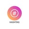 Hashtag linear icon in gradient circle for social media