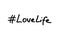 Hashtag Love Life