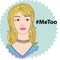 Hashtag MeToo illustration with sad woman.