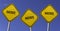 hastate - three yellow signs with blue sky background