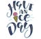 Have an ice day - colored vector illustration with lettering and doodle ice cream. Fun multicolored text for posters