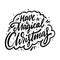 Have a magic christmas holiday phrase. Hand drawn vector lettering. Black ink. Isolated on white background