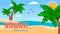 Hawaii paradise summer vector poster with palms. Seashore and coconut palm trees, relaxation place