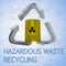 Hazardous Waste Recycling concept