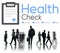 Health Check Diagnosis Medical Condition Analysis Concept