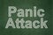 Health concept: Panic Attack on chalkboard background