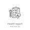 health report icon vector from global health care collection. Thin line health report outline icon vector illustration. Outline,
