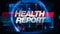Health Report - Main Title Graphic