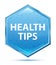 Health Tips crystal blue hexagon button