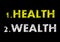 Health wealth writing on black chalkboard. Life concept vector illustration