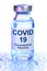 Healthcare cure with vaccine vial for Coronavirus, Covid 19 virus