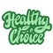 Healthy choice lettering