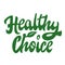 Healthy choice lettering