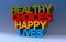 healthy choices happy lives on blue