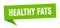 healthy fats banner. healthy fats speech bubble.