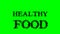 Healthy Food smoke text effect green isolated background