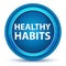 Healthy Habits Eyeball Blue Round Button