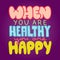 Healthy and happy