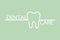 Healthy tooth with word isolated on green background