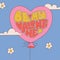 Heart-sharped balloon with love lettering - Be my Valentine. Groovy Valentines Day card. Love is in the air concept