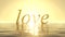 Heavenly sunrise on golden sea with `love` word on it. 3d illustration