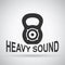 Heavy sound