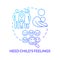 Heed child feelings blue gradient concept icon