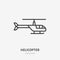 Helicopter flat line icon. Rotorcraft vector illustration. Thin sign for aircraft rental, copter logo