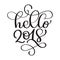 Hello 2018 hand lettering inscription to winter holiday greeting card, Christmas banner calligraphy text quote, vector