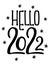 Hello 2022 hand drawn funny banner. New year concept. Sketch vector illustration isolated on white background.