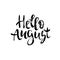 Hello August vector brush lettering