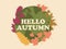 Hello autumn. Typography banner with leaves, planet earth. Falling leaves, leaf fall. Oak and maple. Vector illustration